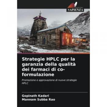 Kadari, Gopinath: Strategie HPLC per la garanzia della qualità dei farmaci di co-formulazione