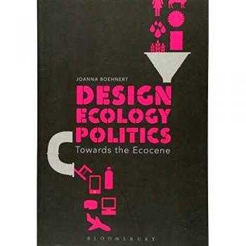 Design, Ecology, Politics