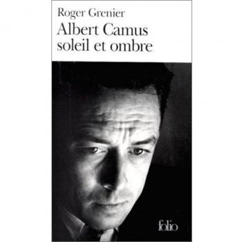 Albert Camus soleil et ombre