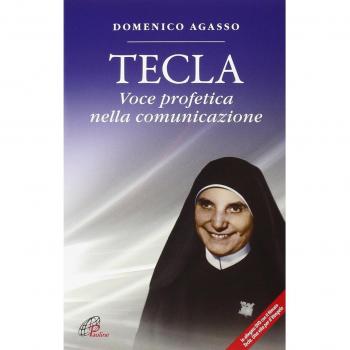 Tecla. Voce profetica nella comunicazione. Con DVD