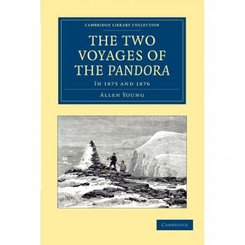 The Two Voyages of the Pandora: In 1875 and 1876