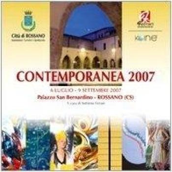 Contemporanea 2007. Catalogo della mostra. Ediz. illustrata