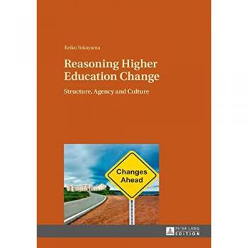 Reasoning Higher Education Change