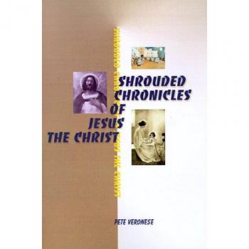 Shrouded Chronicles of Jesus the Christ