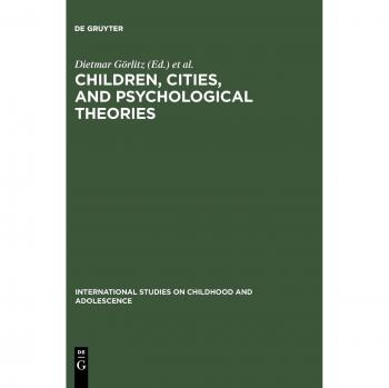 Children Cities and Psychological Theories