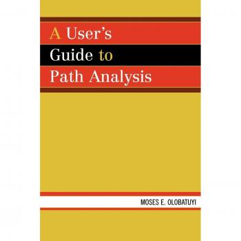 A User's Guide to Path Analysis