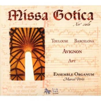 Missa Gotica : Liturgie Avignonnaise Du Xivème Siècle