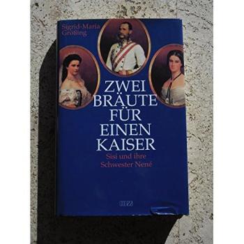 Zwei Bräute für einen Kaiser