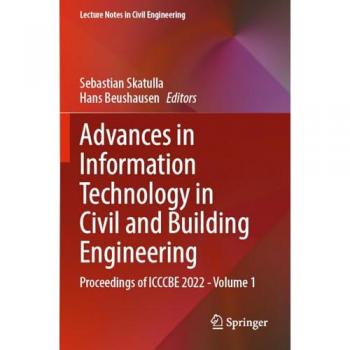Advances in Information Technology in Civil and Building Engineering: Proceedings of ICCCBE 2022