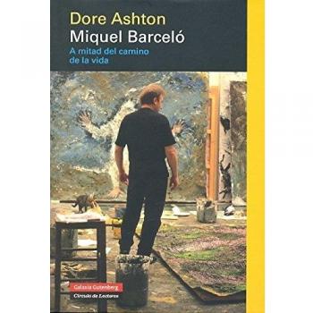 Miquel barceló. A mitad del camino de la vida