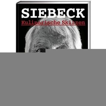 Siebeck. Kulinarische Skizzen