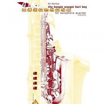 The Boogie Woogie Bari Boy: 4 Saxophone (AATBar / SATBar). Partitur und Stimmen