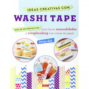 Ideas creativas con washi tape (Tapa blanda).
