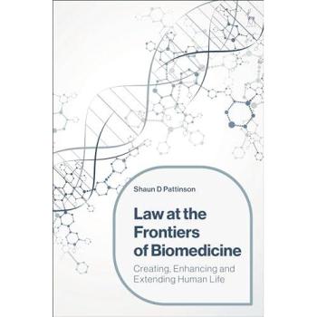 Law at the Frontiers of Biomedicine