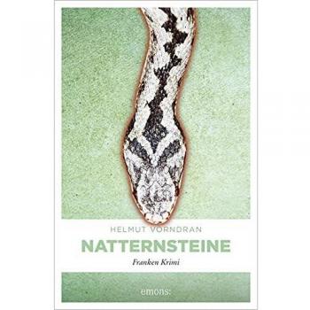 Natternsteine: Franken Krimi (Kommissar Haderlein)