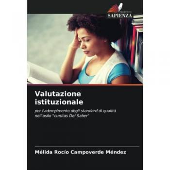 Valutazione istituzionale: per l'adempimento degli standard di qualità nell'asilo cunitas Del Saber