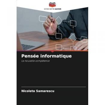 Samarescu, Nicoleta: Pensée informatique