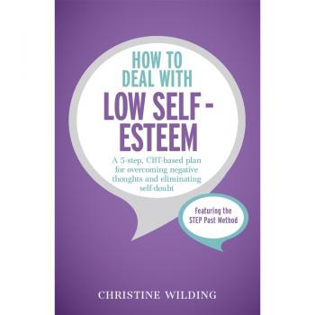 How to Deal with Low Self-Esteem