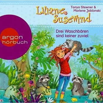 Liliane Susewind – Drei Waschbären sind keiner zu viel: Das Mädchen, das mit den Tieren spricht – ein Abenteuer für Mädchen und Jungen ab 4 Jahren