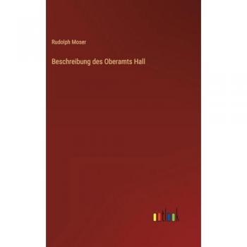 Beschreibung des Oberamts Hall