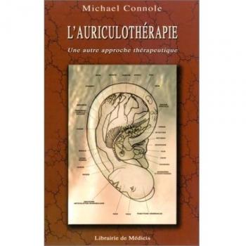 L'auriculothérapie : Une autre approche thérapeutique