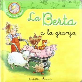 La berta a la granja (Tapa dura).