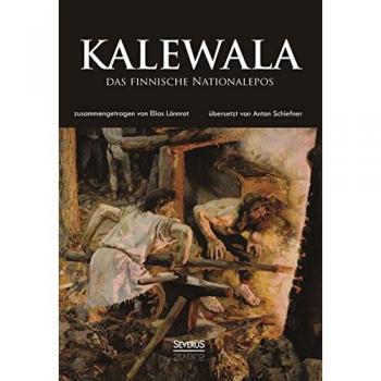 Kalewala, das finnische Nationalepos