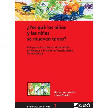 ¿por qué los niños y las niñas se mueven tanto?