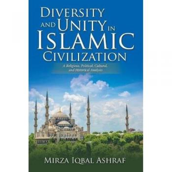 Diversity and Unity in Islamic Civilization