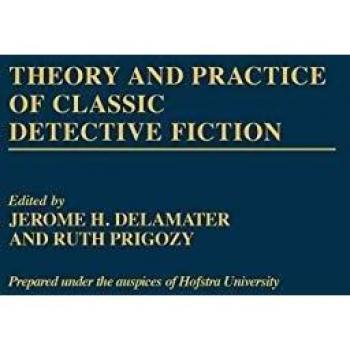 Theory and Practice of Classic Detective Fiction