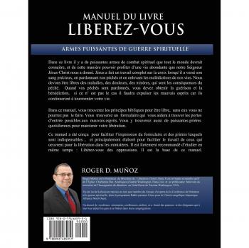 Manuel Du Livre Liberez-Vous: Armes Puissantes de Guerre Spirituelle