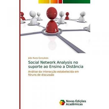 Gonçalves, João Nuno: Social Network Analysis no suporte ao Ensino a Distância