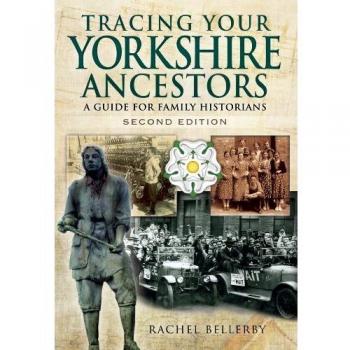 Tracing Your Yorkshire Ancestors: A Guide For Family Historians (Paperback)