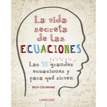 La vida secreta de las ecuaciones
