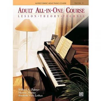 Willard A. Palmer Adult All-in-One Course: Lesson, Theory, Technique Level 1