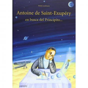 Antoine De Saint-Exupéry En Busca Del Principito...