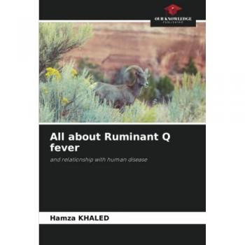 All about Ruminant Q fever: and relationship with human disease