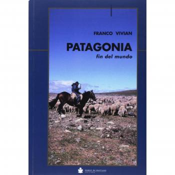 Patagonia fin del mundo