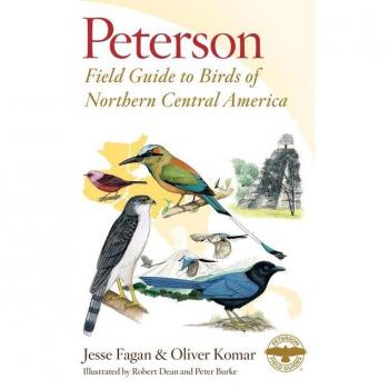 Peterson Field Guide to Birds of Northern Central America, by Jesse Fagan
