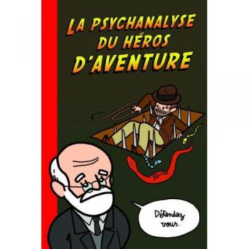 Psychanalyse du héros d'aventure