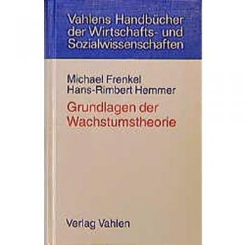 Grundlagen der Wachstumstheorie