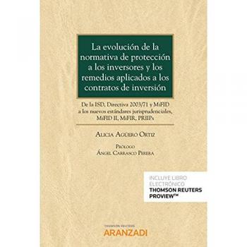 Evoluci?n de la normativa de protecci?n a los inversores y los remedios aplicado