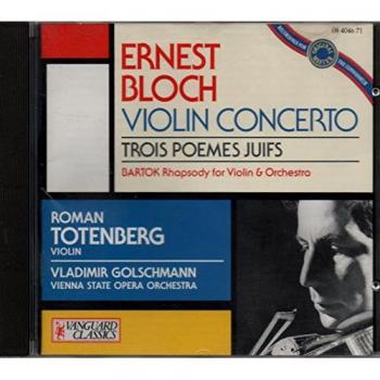 Rhapsodie de Bartók pour Violon et Orchestre – Trois Poèmes Juifs en Concerto