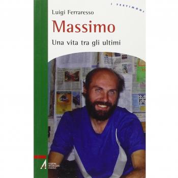 Massimo. Una vita tra gli ultimi