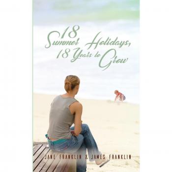 18 Summer Holidays 18 Years to Grow