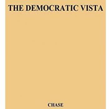 The Democratic Vista: A Dialogue on Life and Letters in Contemporary America