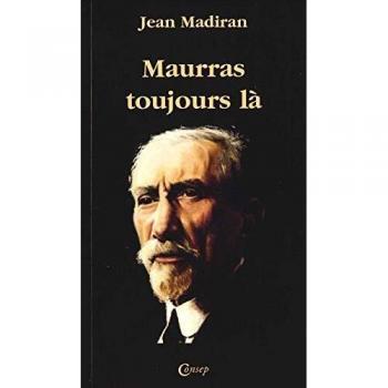 Maurras toujours là
