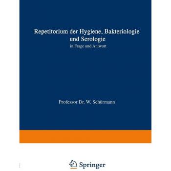 Repetitorium der Hygiene, Bakteriologie und Serologie in Frage und Antwort