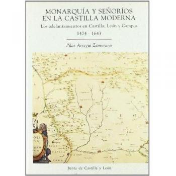 MONARQUIA Y SEÑORIOS EN LA CASTILLA MODERNA