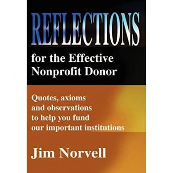 Norvell, Jim: Reflections for the Effective Nonprofit Donor